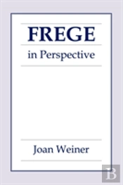 Frege In Perspective
