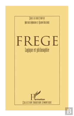 Bertrand.pt - Frege, Logique Et Philosophie