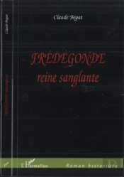 Fregonde, Reine Sanglante