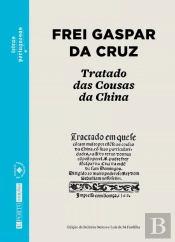 Frei Gaspar da Cruz - Tratado das Cousas da China