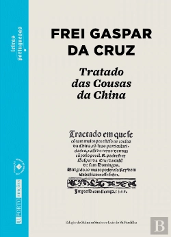 Bertrand.pt - Frei Gaspar da Cruz - Tratado das Cousas da China