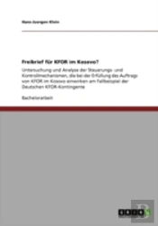 Freibrief Far Kfor Im Kosovo?