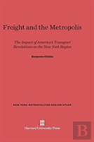 Freight And The Metropolis