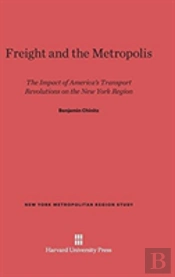 Freight And The Metropolis