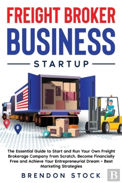 Bertrand.pt - Freight Broker Business Startup: The Ess