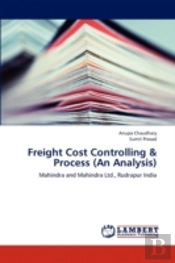 Freight Cost Controlling & Process (An Analysis)