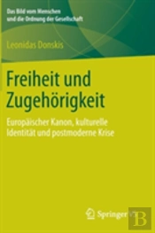 Freiheit Und Zugehorigkeit