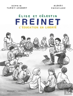 Bertrand.pt - Freinet, L'Éducation En Liberté