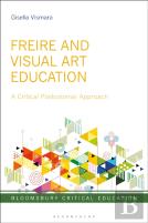 Freire And Visual Art Education