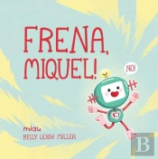 Frena, Miquel!