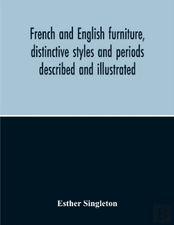 Bertrand.pt - French And English Furniture, Distinctive Styles And Periods Described And Illustrated