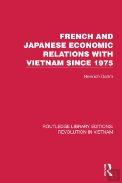 Bertrand.pt - French And Japanese Economic Relations With Vietnam Since 1975