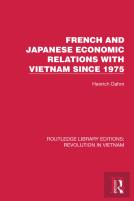 French And Japanese Economic Relations With Vietnam Since 1975