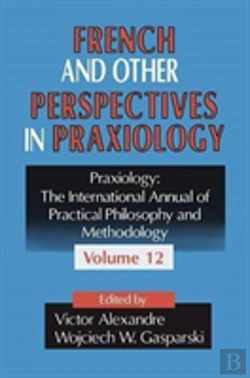 Bertrand.pt - French And Other Perspectives In Praxiology