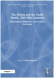 French And The Pacific World, 17th-19th Centuries