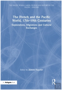 Bertrand.pt - French And The Pacific World, 17th-19th Centuries