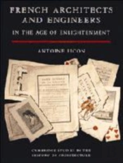 French Architects And Engineers In The Age Of Enlightenment