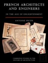French Architects And Engineers In The Age Of Enlightenment