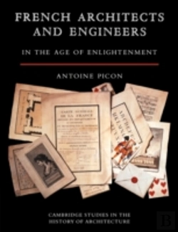 Bertrand.pt - French Architects And Engineers In The Age Of Enlightenment
