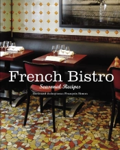 French Bistro : Seasonal Recipes