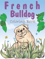 French Bulldog Coloring Book