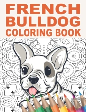 French Bulldog Coloring Book
