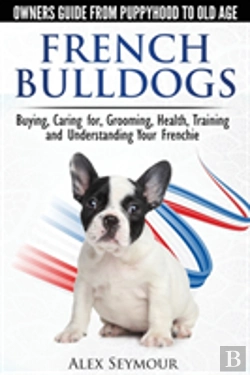 Bertrand.pt - French Bulldogs - Owners Guide From Pupp