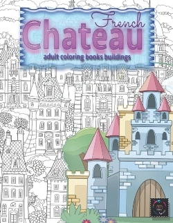 Bertrand.pt - French Chateau Adult Coloring Books Buildings