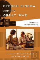French Cinema And The Great War