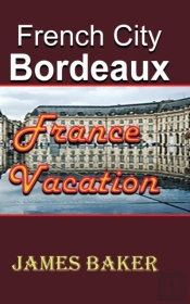 French City, Bordeaux
