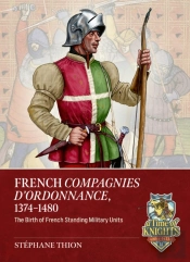 French Companies Of Ordonnance 1373-1550