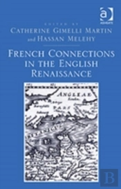 French Connections In The English Renaissance