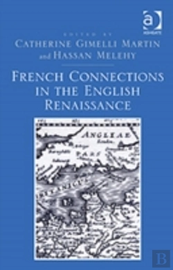 Bertrand.pt - French Connections In The English Renaissance