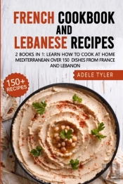 French Cookbook And Lebanese Recipes