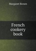 French Cookery Book