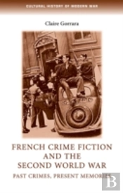 French Crime Fiction And The Second World War