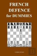 French Defence For Dummies