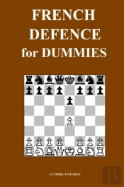 French Defence For Dummies