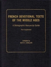 French Devotional Texts Of The Middle Ages, First Supplement