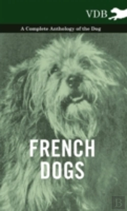 Bertrand.pt - French Dogs - A Complete Anthology Of The Breeds