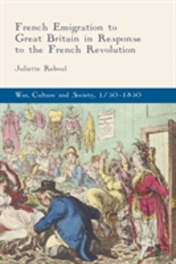 Bertrand.pt - French Emigration To Great Britain In Response To The French Revolution