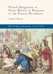 French Emigration To Great Britain In Response To The French Revolution