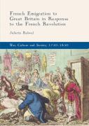 French Emigration To Great Britain In Response To The French Revolution