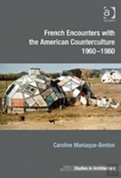 Bertrand.pt - French Encounters With The American Counterculture 1960-1980