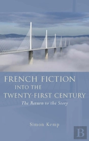 French Fiction Into The Twenty-First Century