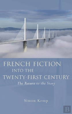 Bertrand.pt - French Fiction Into The Twenty-First Century