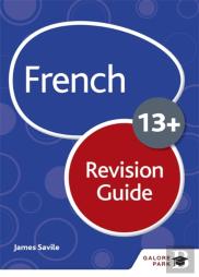 French For Common Entrance 13+ Revision Guide (For The June 2022 Exams)
