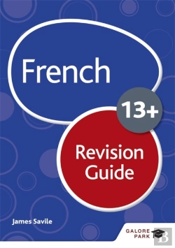 Bertrand.pt - French For Common Entrance 13+ Revision Guide (For The June 2022 Exams)