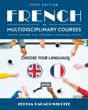 French For Multidisciplinary Courses Beyond 21st Century Literacies