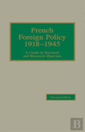 French Foreign Policy 1918-1945